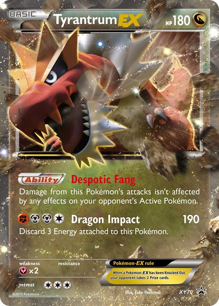 Pokemon Tyrantrum EX XY70 XY Black Star Promos