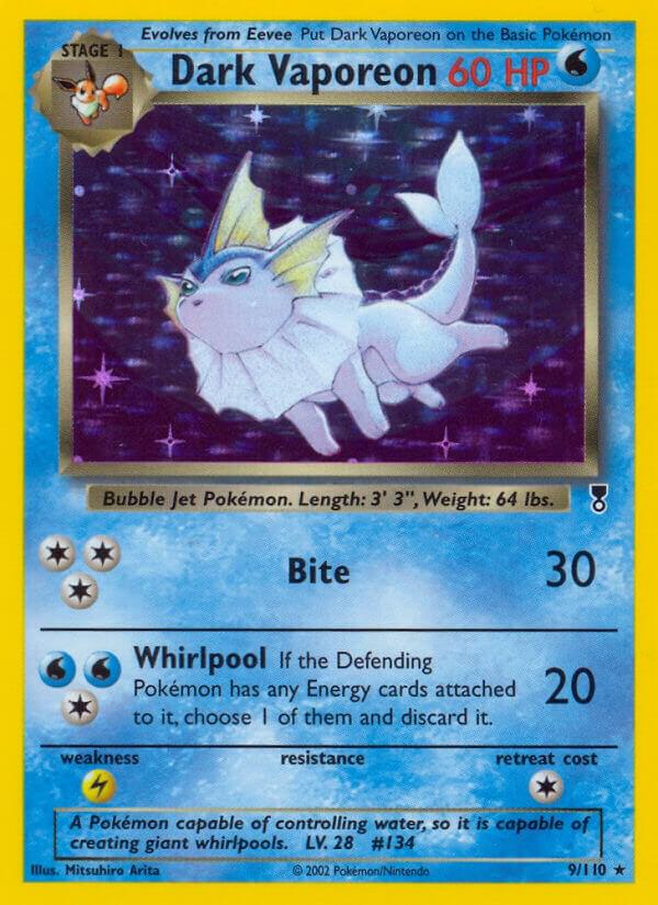 Pokemon Dark Vaporeon 9/110 Legendary Collection